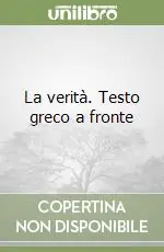 Prezzo Conveniente La verità. Testo greco a fronte