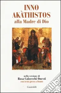 Compra Online Inno Akathistos alla madre di Dio. Con testo greco a fronte