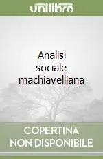 Super Prezzo Analisi sociale machiavelliana