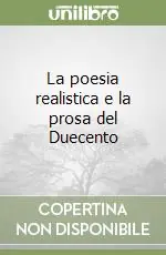 La poesia realistica e la prosa del Duecento Più Venduto