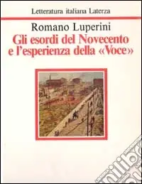 Promo Stagionale Gli esordi del Novecento e l‘esperienza della «Voce»