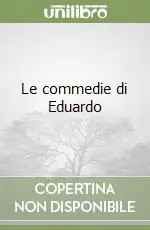 Le commedie di Eduardo Prezzo Di Fabbrica