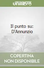 Compra Online Il punto su D‘Annunzio