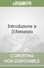 Offerta Speciale Introduzione a D‘Annunzio