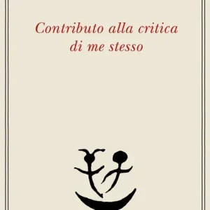 Must-Have Contributo alla critica di me stesso