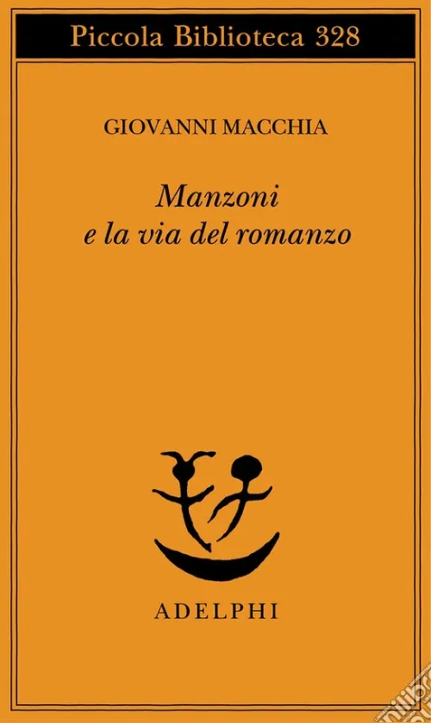 Manzoni e la via del romanzo Direttamente Dal Produttore