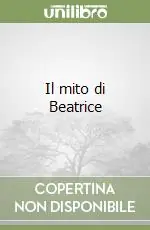 Compra Adesso Il mito di Beatrice