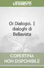 Più Venduto Oi Dialogoi. I dialoghi di Bellavista