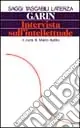 Intervista sull‘intellettuale Ultimissimo Modello