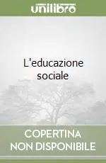 Scelto Dai Clienti L‘educazione sociale