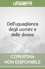 Dell‘uguaglianza degli uomini e delle donne Promozione Esclusiva