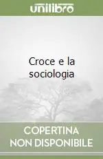 Croce e la sociologia Acquista Ora