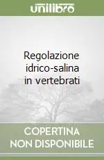 Regolazione idrico-salina in vertebrati Ultimissimo Modello