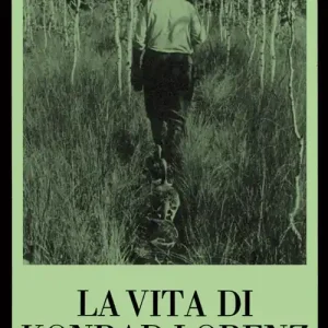 La vita di Konrad Lorenz Spedizione Espresso