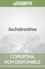 Aschelminthes Ultimissimo Modello