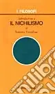 Introduzione a il nichilismo Offerta Lampo