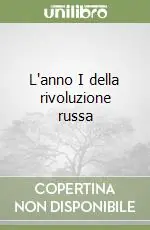 L‘anno I della rivoluzione russa Professionale