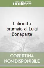 Il diciotto brumaio di Luigi Bonaparte Must-Have