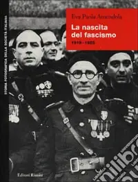 Ultime Pezzi La nascita del fascismo