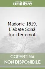 Nuova Collezione Madonie 1819. L‘abate Scinà fra i terremoti