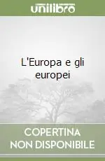 Ordina Subito L‘Europa e gli europei