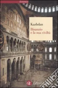 Popolare Bisanzio e la sua civiltà