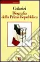 Biografia della prima Repubblica Spedito Oggi