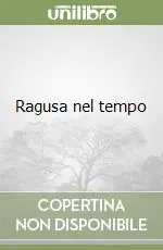 Miglior Prezzo Ragusa nel tempo
