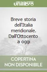 Compra Oggi Stesso Breve storia dell‘Italia meridionale. Dall‘Ottocento a oggi