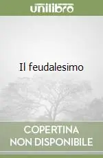 Direttamente Dal Produttore Il feudalesimo