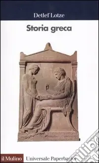 Storia greca. Dalle origini all‘età ellenistica Solo Oggi