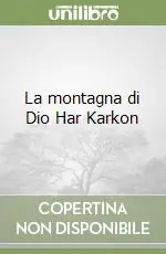 Spedito Oggi La montagna di Dio Har Karkon