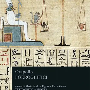 I geroglifici. Testo greco a fronte Nuovo Arrivo