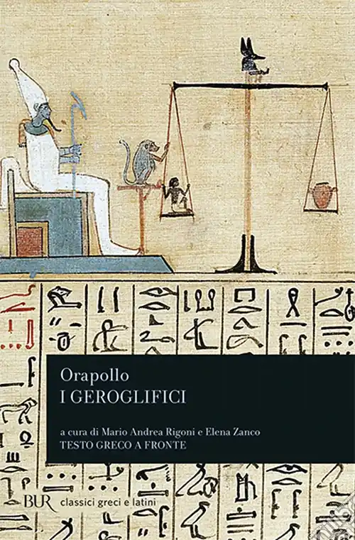 I geroglifici. Testo greco a fronte Nuovo Arrivo