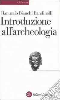 Introduzione all‘archeologia classica come storia dell‘arte antica Economico
