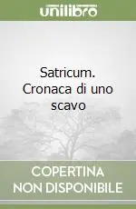 Satricum. Cronaca di uno scavo Ultimissimo Modello