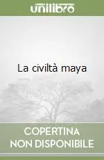 La civiltà maya Consegna Rapida