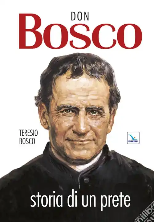 Prezzo Conveniente Don Bosco. Storia di un prete