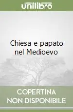 Prezzo Scontato Chiesa e papato nel Medioevo
