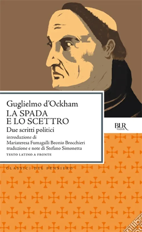 La spada e Lo scettro. Due scritti politici. Testo latino a fronte Solo Oggi
