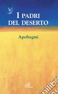 Affare I padri del deserto. Apoftegmi