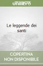 Promozione Esclusiva Le leggende dei santi