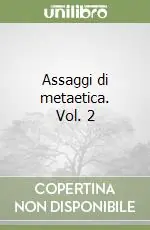 Più Venduto Assaggi di metaetica. Vol. 2