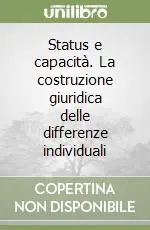 Offerta Speciale Status e capacità. La costruzione giuridica delle differenze individuali