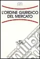 L‘ordine giuridico del mercato Offerta Limitata