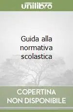 Quantità Limitata Guida alla normativa scolastica