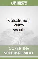 Saldi Statualismo e diritto sociale
