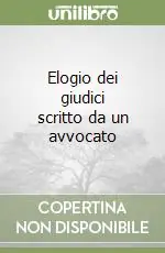 Elogio dei giudici scritto da un avvocato Ordina Subito