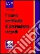 Bestseller Il nuovo certificato di prevenzione incendi