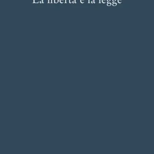 Economico La libertà e la legge